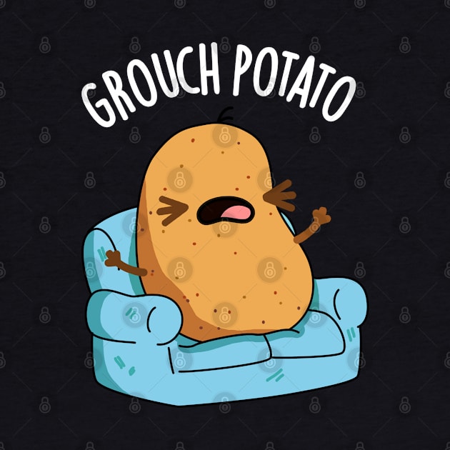 Grouch Potato Funny Veggie Puns by punnybone